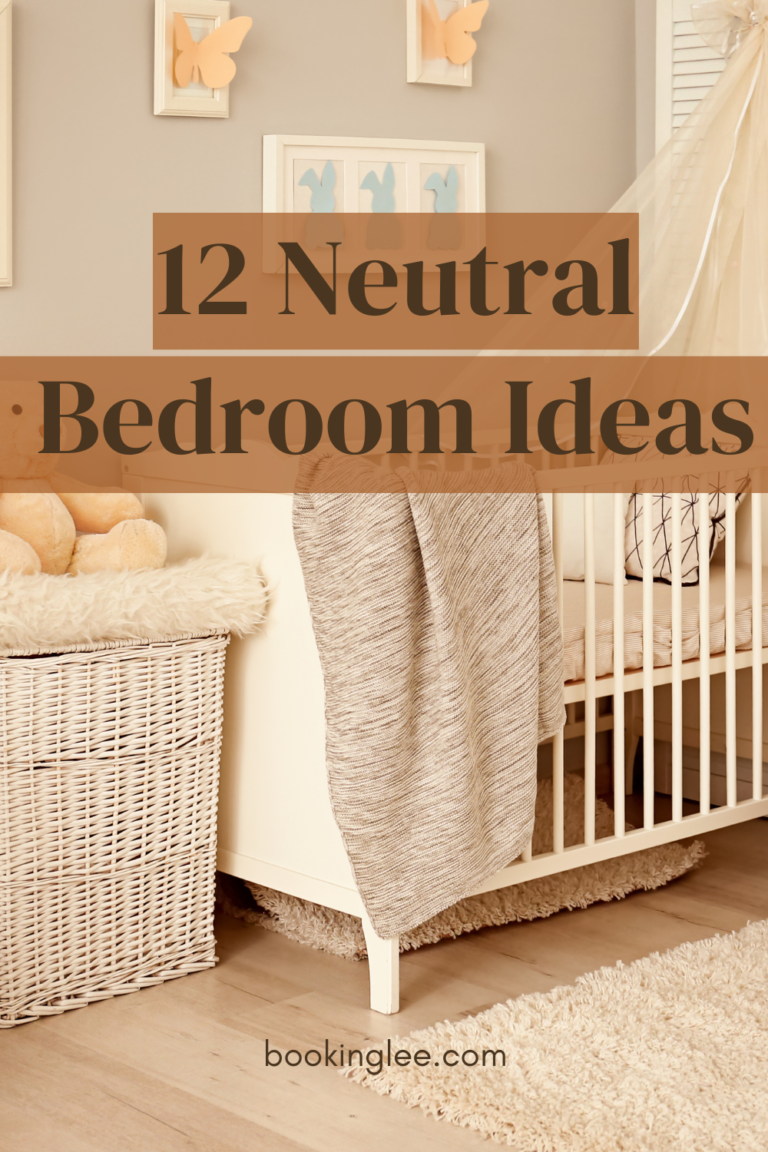 12 Neutral Bedroom Ideas